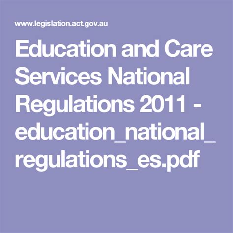 Education and Care Services National Regulations (2011 SI 653).